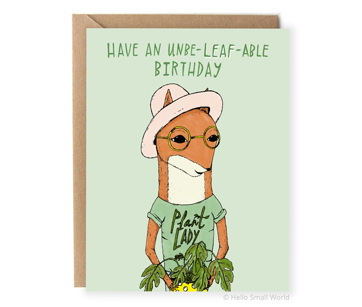 have an unbeleafable birthday plant pun card