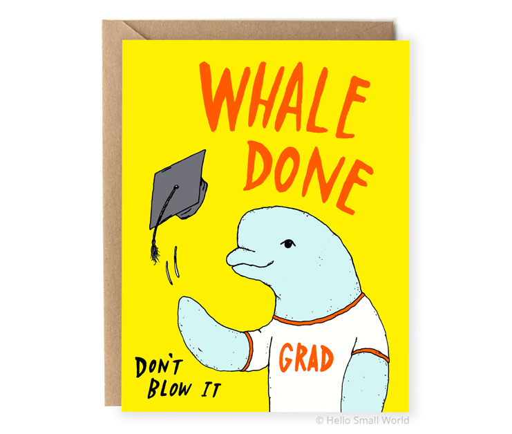 whale done grad dont blow it animal pun graduation card