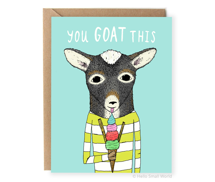 you goat this animal pun encouragement card