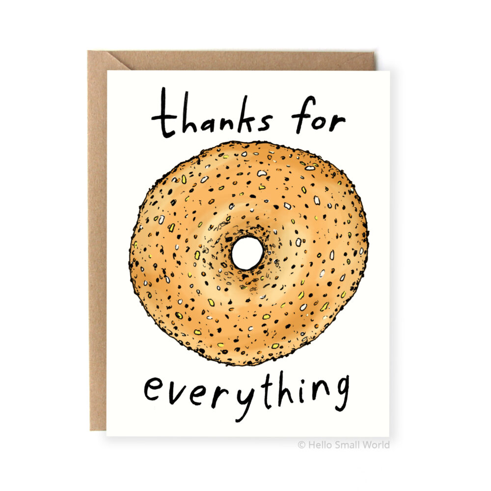 thanks for everything bagel card