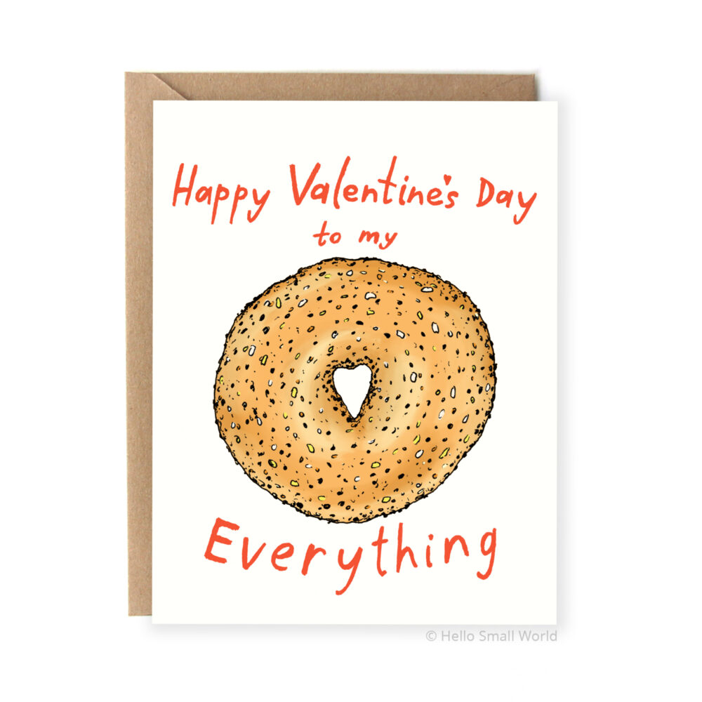 valentines day to my everything bagel card